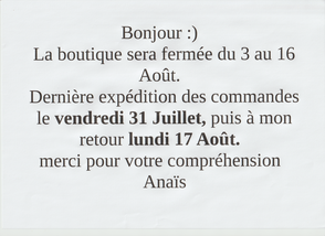 Vacances du 3 au 16 Août
